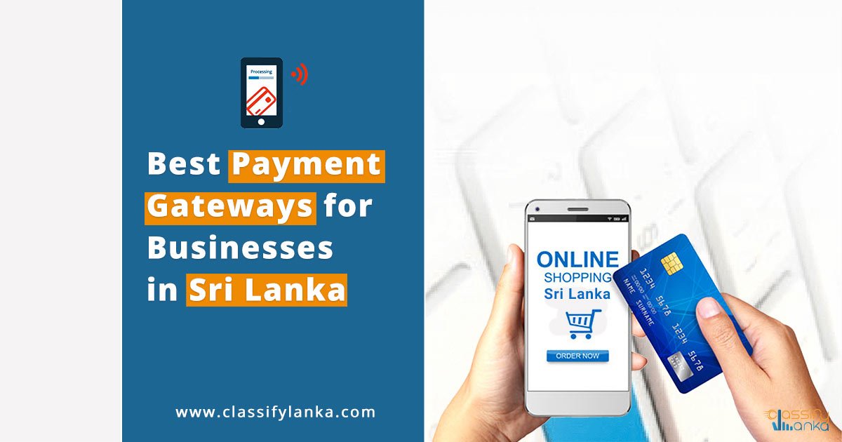 Best Payment Gateways for Businesses in Sri Lanka
