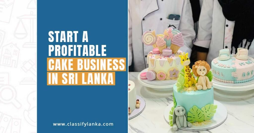 Start-a-Profitable-Cake-Business-in-Sri-Lanka