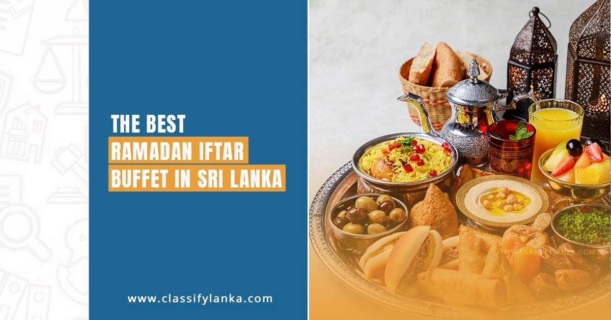 the best ramadan iftar buffet in sri lanka