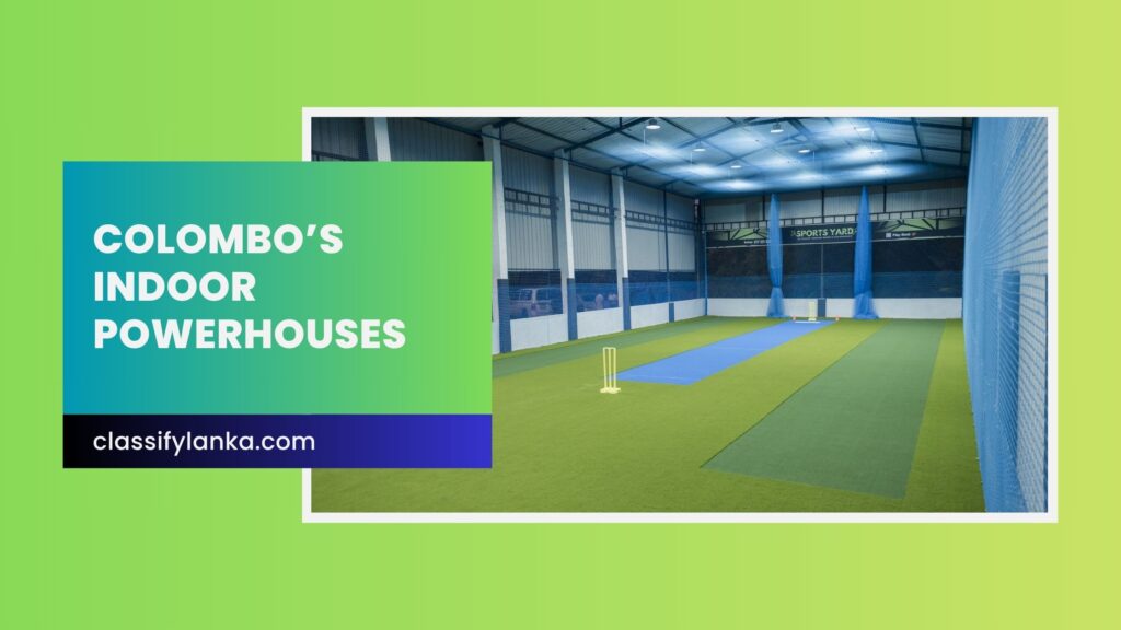 Premier Colombo Indoor Sports Avenues List